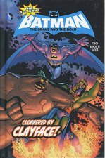 Batman The Brave and the Bold Blobbered by Clayface DC Comics
