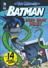 You Choose Batman Seed Bank Heist