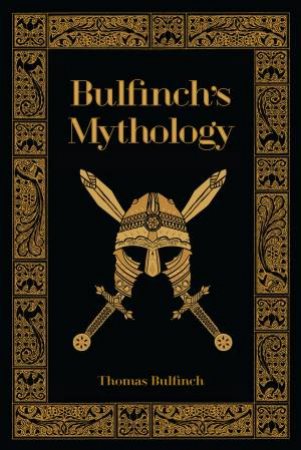 Sterling Leatherbound Classics: Bulfinch's Mythology by Steven Zorn