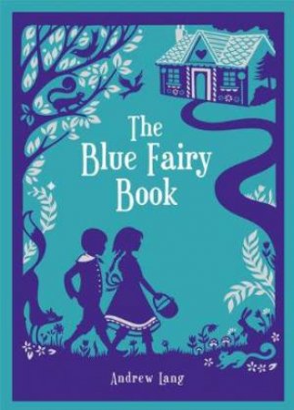 Leatherbound Children's Classics: The Blue Fairy Book by Andrew Lang
