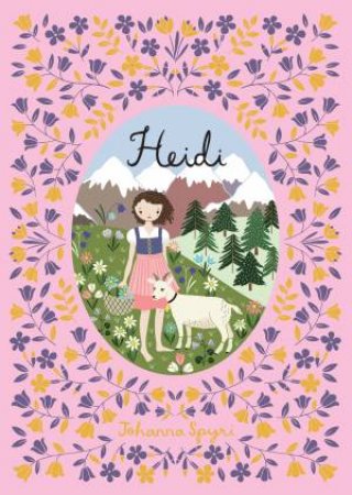 Barnes & Noble Collectible Classics: Children’s Edition: Heidi by Johanna Spyri