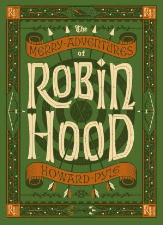 Leatherbound Children's Classics: The Merry Adventures Of Robin Hood by Howard Pyle