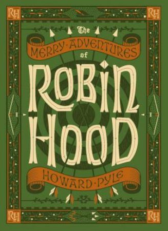 Barnes & Noble Collectible Leather Classics: The Merry Adventures Of Robin Hood by Howard Pyle