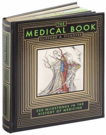 The Medical Book by Clifford A. Pickover
