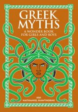 Leatherbound Childrens Classic Greek Myths A Wonder Book For Girls  Boys