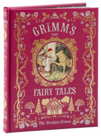 Barnes & Noble Collectible Classics: Grimm's Fairy Tales by Brothers Grimm & Jakob Grimm & Wilhelm Grimm & Noel Pocock