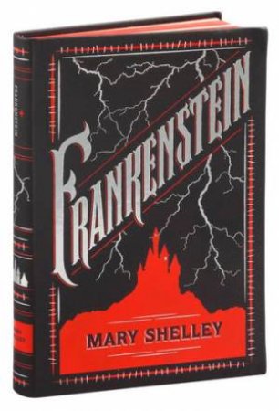 Barnes And Noble Flexibound Classics: Frankenstein by Mary Shelley