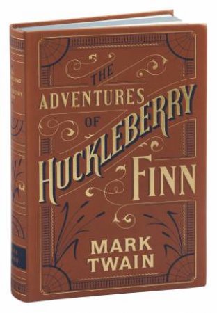 Barnes And Noble Flexibound Classics: The Adventures Of Huckleberry Finn by Mark Twain