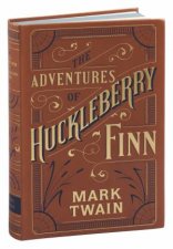 Barnes And Noble Flexibound Classics The Adventures Of Huckleberry Finn
