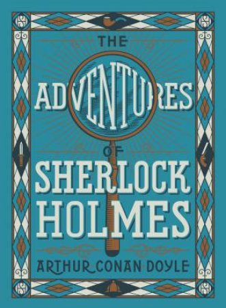 Leatherbound Children's Classics: The Adventures Of Sherlock Holmes by Arthur Conan Doyle