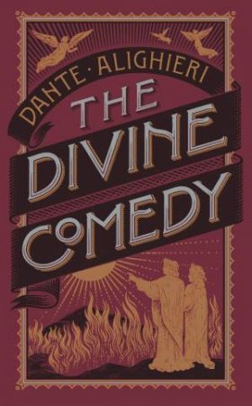 Sterling Leatherbound Classics: The Divine Comedy by Dante Alighieri & Gustave Dore & Henry Wadsworth Longfellow