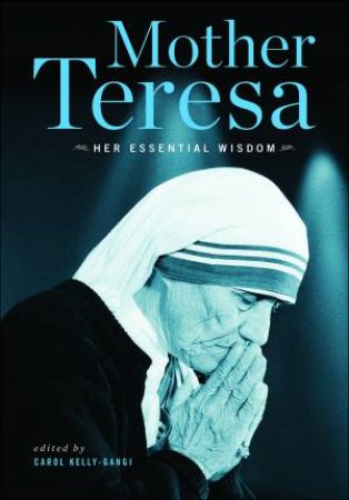Mother Teresa by Carol Kelly-Gangi
