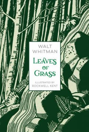 Leaves Of Grass by Walt Whitman