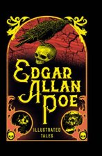 Edgar Allan Poe Illustrated Tales