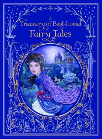 A Treasury Of Best-Loved Fairy Tales by Various Authors