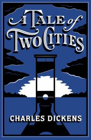 Barnes And Noble Flexibound Classics: A Tale of Two Cities by Charles Dickens