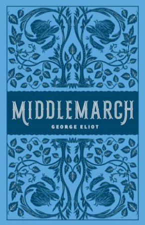 Middlemarch by George Eliot