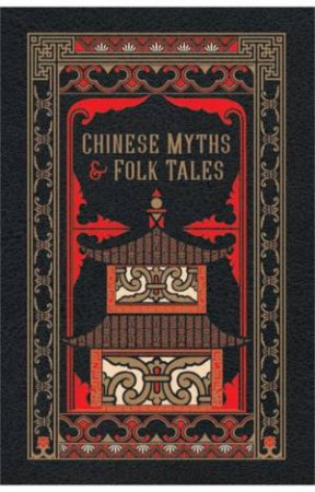 Chinese Myths & Folk Tales by Barnes & Noble