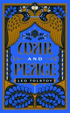 War And Peace by Leo Tolstoy