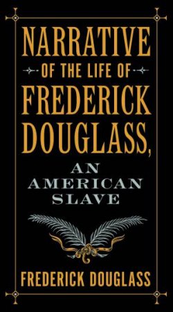 Barnes & Noble Collectible Classics: Pocket Edition: Narrative Of The Life Of Frederick Douglass, An American Slave by Frederick Douglass
