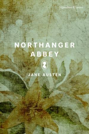 Northanger Abbey by Jane Austen