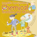 Incredible Experiments with Chemical Reactions  Mixtures