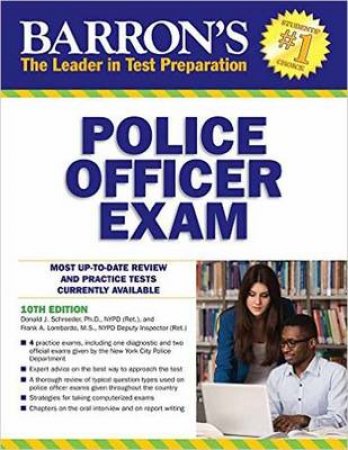 Barron's Police Officer Exam by Donald J. Schroeder & Frank A. Lombardo