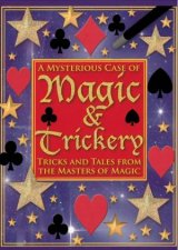 Mysterious Case of Magic  Trickery