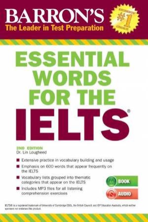 Essential Words for the IELTS with MP3 CD by Lin Lougheed