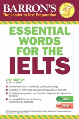 Essential Words For The IELTS With MP3 CD by Dr Lin Lougheed