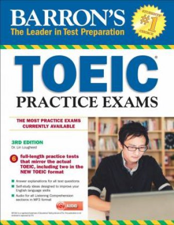 Barron's Toeic Practice Exams With MP3 CD, 3rd Edition by Dr Lin Lougheed