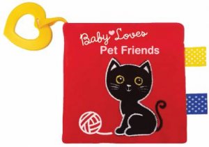 Baby Loves Pet Friends by Edu-Petit