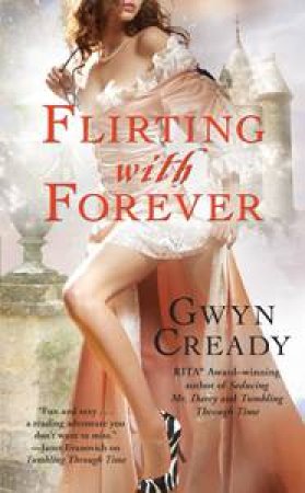 Flirting with Forever by Gwyn Cready