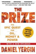 Prize The Epic Quest for Oil Money and Power