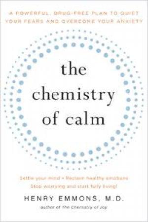 Chemistry of Calm by Henry Emmons