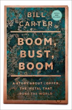 Boom, Bust, Boom by Bill Carter