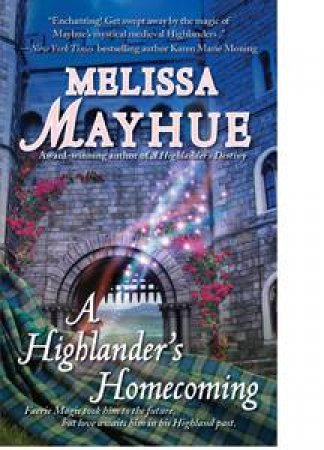 A Highlander's Homecoming by Melissa Mayhue