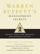 Warren Buffetts Management Secrets Proven Tools for Personal and Business Success