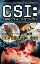 CSI Crime Scene Investigation The Killing Jar