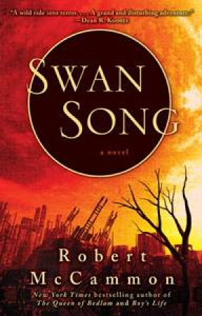 Swan Song by Robert McCammon