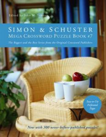 Simon and Schuster Mega Crossword Puzzle Book 7 by John M Samson