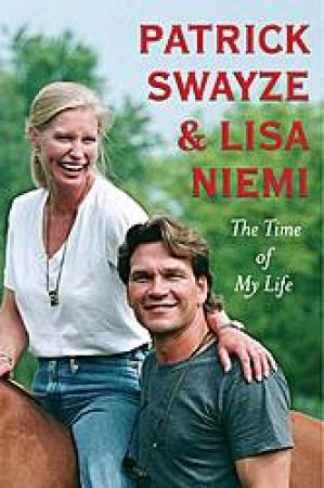 Time of My Life by Patrick Swayze & Lisa Nemi
