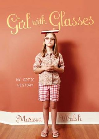 Girl With Glasses by Marissa Walsh