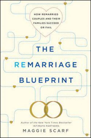 Remarriage Blueprint by Maggie Scarf