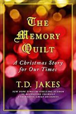 Memory Quilt A Christmas Story for Our Times