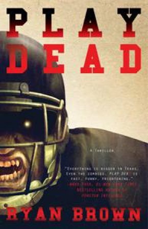 Play Dead by Ryan Brown