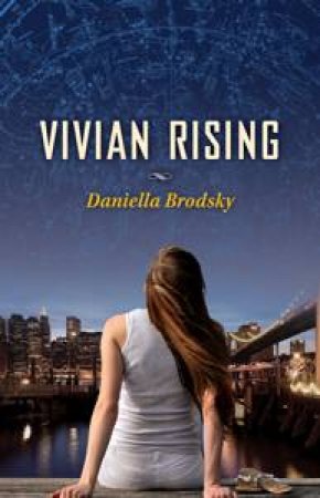 Vivian Rising by Daniella Brodsky