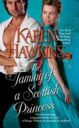 The Taming of a Scottish Princess by Karen Hawkins