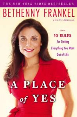 Place of Yes by Bethenny Frankel