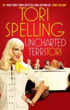 Uncharted TerriTORI by Tori Spelling